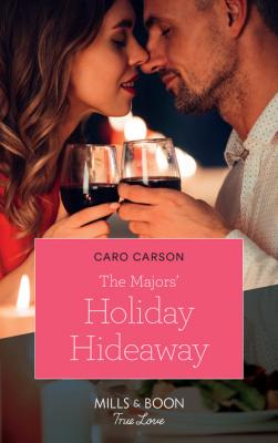 The Majors' Holiday Hideaway - Caro Carson Mills & Boon True Love