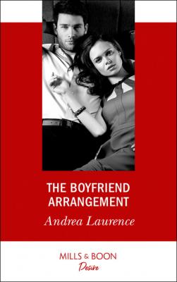 The Boyfriend Arrangement - Andrea Laurence Millionaires of Manhattan