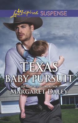 Texas Baby Pursuit - Margaret Daley Lone Star Justice