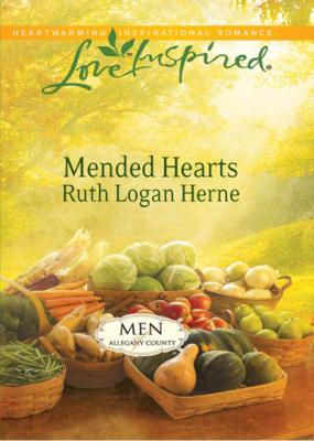 Mended Hearts - Ruth Logan Herne Mills & Boon Love Inspired