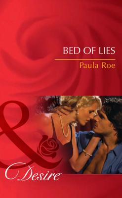 Bed of Lies - Paula Roe Mills & Boon Desire