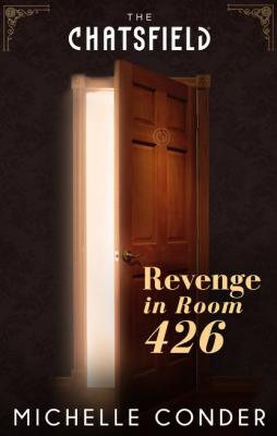 Revenge in Room 426 - Michelle Conder Mills & Boon M&B