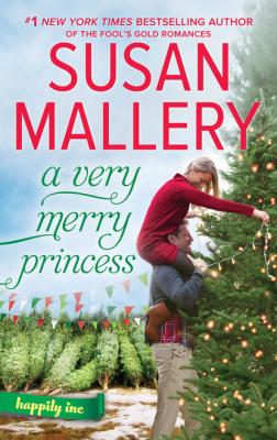 A Very Merry Princess - Susan Mallery 