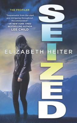 Seized - Elizabeth Heiter MIRA