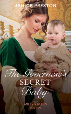 The Governess's Secret Baby - Janice Preston Mills & Boon Historical