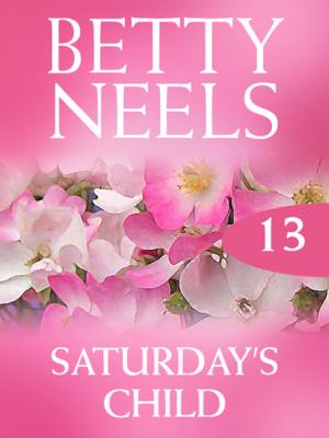 Saturday's Child - Betty Neels Mills & Boon M&B