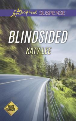 Blindsided - Katy Lee Mills & Boon Love Inspired Suspense