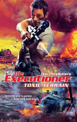 Toxic Terrain - Don Pendleton Gold Eagle Executioner