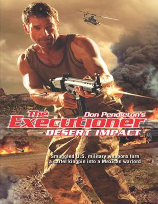 Desert Impact - Don Pendleton Gold Eagle Executioner