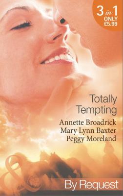Totally Tempting - Mary Lynn Baxter Mills & Boon By Request