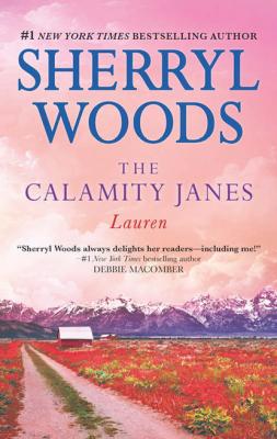 The Calamity Janes: Lauren - Sherryl Woods MIRA