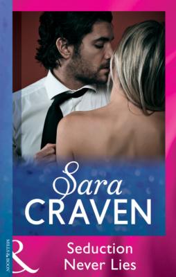 Seduction Never Lies - Sara Craven Mills & Boon Modern