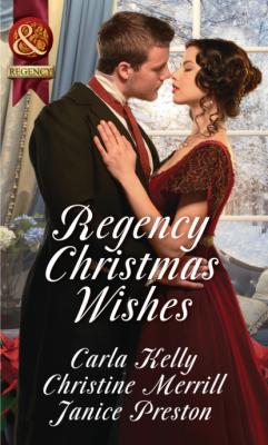 Regency Christmas Wishes - Carla Kelly Mills & Boon Historical