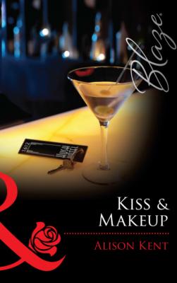 Kiss & Makeup - Alison  Kent Mills & Boon Blaze