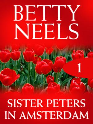 Sister Peters in Amsterdam - Betty Neels Mills & Boon M&B