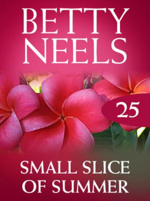 Small Slice of Summer - Betty Neels Mills & Boon M&B