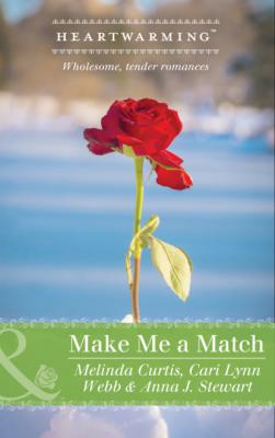 Make Me A Match - Cari Lynn Webb Mills & Boon Heartwarming