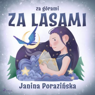 Za górami za lasami - Janina Porazińska 