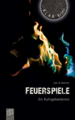 Feuerspiele - Walter Wehner 