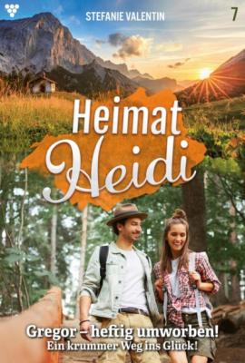 Heimat-Heidi 7 – Heimatroman - Stefanie Valentin Heimat-Heidi