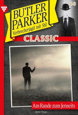 Butler Parker Classic 60 – Kriminalroman - Günter Dönges Butler Parker Classic