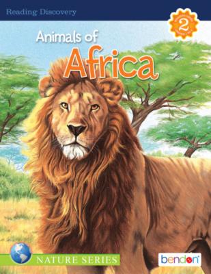 Animals of Africa - Kathryn Knight Reading Discovery Level Reader