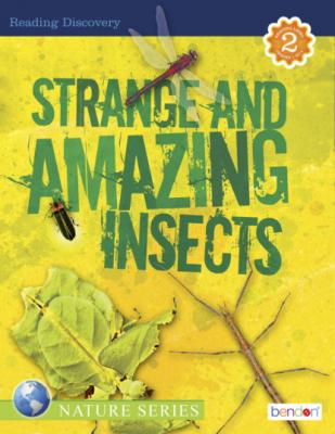 Strange and Amazing Insects - Kathryn Knight Reading Discovery Level Reader