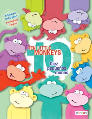Ten Little Monkeys/Diez pequeños monos - Группа авторов Classic Children's Storybooks