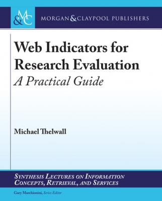 Web Indicators for Research Evaluation - Michael Thelwall Synthesis Lectures on Information Concepts, Retrieval, and Services