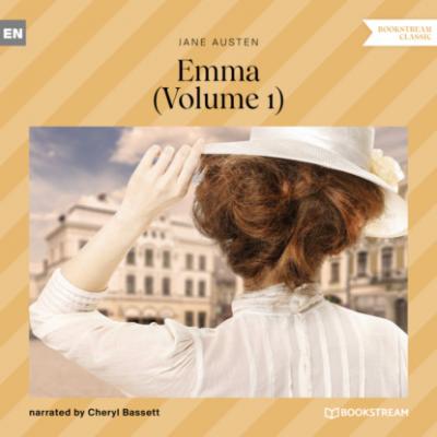 Emma, Vol. 1 (Unabridged) - Jane Austen 