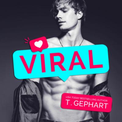 Viral (Unabridged) - T. Gephart 