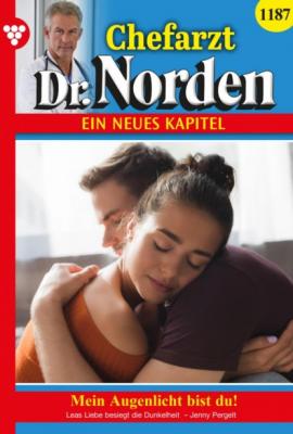 Chefarzt Dr. Norden 1187 – Arztroman - Jenny Pergelt Chefarzt Dr. Norden