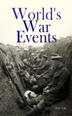 World's War Events (Vol. 1-3) - Various Authors   