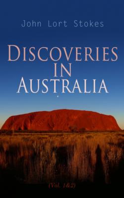 Discoveries in Australia (Vol. 1&2) - John Lort Stokes 