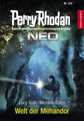 Perry Rhodan Neo 222: Welt der Mehandor - Michelle Stern Perry Rhodan Neo