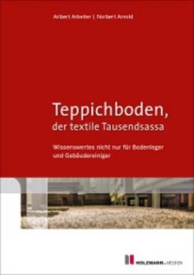 Teppichboden - der textile Tausendsassa - Norbert Arnold 