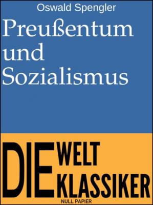 Preußentum und Sozialismus - Oswald Spengler Sachbücher bei Null Papier