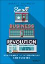 Скачать Small Business Revolution - Barry C. McCarthy