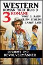 Скачать Cowboys und Revolvermänner: 3 Romane: Western Roman Trio Band 9 - Glenn Stirling