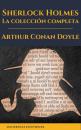 Скачать Sherlock Holmes: La colección completa (Clásicos de la literatura) - Arthur Conan Doyle
