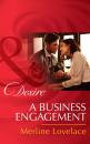 Скачать A Business Engagement - Merline Lovelace