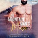 Скачать The Mountain Man's Muse - A Modern Mail-Order Bride Romance, Book 1 (Unabridged) - Frankie Love