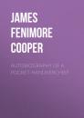 Скачать Autobiography of a Pocket-Handkerchief - James Fenimore Cooper