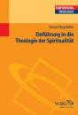 Скачать Einführung in die Theologie der Spiritualität - Simon Peng-Keller