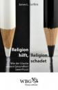 Скачать Religion hilft, Religion schadet - James Griffith