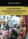 Скачать Postmodernismo y metaficción historiográfica. (2ª ed.) - Santiago Juan Navarro