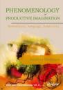 Скачать Phenomenology of Productive Imagination: Embodiment, Language, Subjectivity - Saulius Geniusas