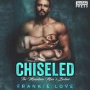 Скачать Chiseled - The Mountain Man's Babies, Book 7 (Unabridged) - Frankie Love