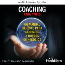Скачать Coaching para PYMES (abreviado) - Carlos Eduardo Sarmiento