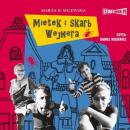Скачать Mietek i skarb Wejhera - Marta H. Milewska